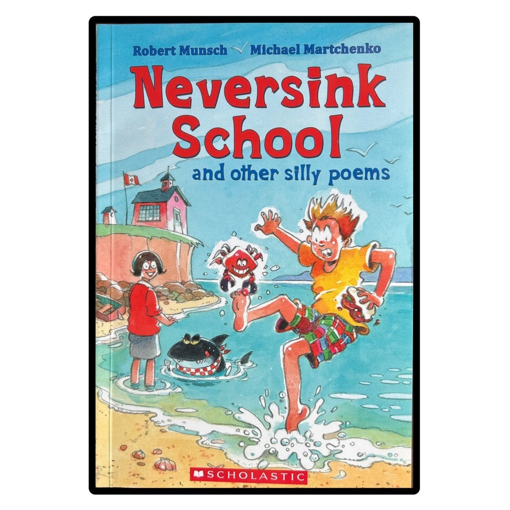 BUNDLE & SAVE🎉 Neversink School and Other Silly Poems by Robert Munsch